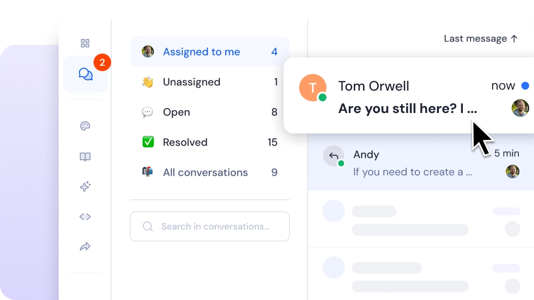 Fast replies for Happy Customers Quick responses keep your customers satisfied.